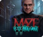 Maze: Sinister Play oyunu