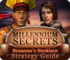 Millennium Secrets: Roxanne's Necklace Strategy Guide oyunu