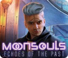 Moonsouls: Echoes of the Past oyunu
