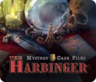 Mystery Case Files: The Harbinger oyunu