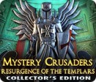 Mystery Crusaders: Resurgence of the Templars Collector's Edition oyunu