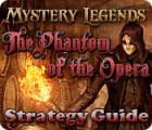 Mystery Legends: The Phantom of the Opera Strategy Guide oyunu