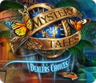 Mystery Tales: Dealer's Choices oyunu