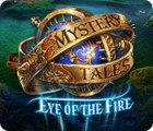 Mystery Tales: Eye of the Fire oyunu