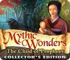 Mythic Wonders: Child of Prophecy Collector's Edition oyunu