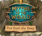Myths of the World: Fire from the Deep oyunu