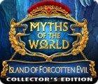 Myths of the World: Island of Forgotten Evil Collector's Edition oyunu