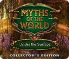 Myths of the World: Under the Surface Collector's Edition oyunu