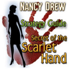 Nancy Drew: Secret of the Scarlet Hand Strategy Guide oyunu