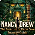 Nancy Drew: The Creature of Kapu Cave Strategy Guide oyunu