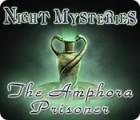 Night Mysteries: The Amphora Prisoner oyunu