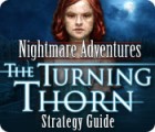 Nightmare Adventures: The Turning Thorn Strategy Guide oyunu