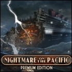 Nightmare on the Pacific Premium Edition oyunu