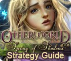 Otherworld: Spring of Shadows Strategy Guide oyunu