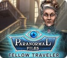 Paranormal Files: Fellow Traveler oyunu