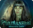 Phantasmat: Mournful Loch oyunu