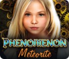 Phenomenon: Meteorite oyunu