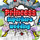 Princess Superhero Wedding oyunu