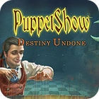 PuppetShow: Destiny Undone Collector's Edition oyunu