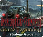 Redemption Cemetery: Grave Testimony Strategy Guide oyunu