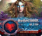 Reflections of Life: Hearts Taken oyunu