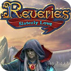 Reveries: Sisterly Love Collector's Edition oyunu