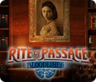 Rite of Passage: Bloodlines oyunu