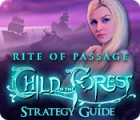 Rite of Passage: Child of the Forest Strategy Guide oyunu