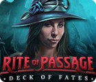 Rite of Passage: Deck of Fates oyunu