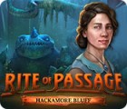 Rite of Passage: Hackamore Bluff oyunu