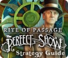 Rite of Passage: The Perfect Show Strategy Guide oyunu