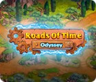 Roads of Time: Odyssey oyunu