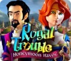Royal Trouble: Honeymoon Havoc oyunu