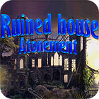 Ruined House: Atonement oyunu