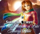 Samantha Swift and the Fountains of Fate Strategy Guide oyunu Samantha Swift and the Fountains of Fate Strategy Guide oyunu