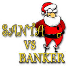 Santa Vs. Banker oyunu
