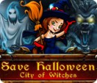 Save Halloween: City of Witches oyunu