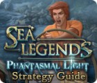 Sea Legends: Phantasmal Light Strategy Guide oyunu