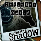 She is a Shadow Strategy Guide oyunu