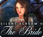 Silent Scream 2: The Bride oyunu