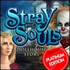 Stray Souls: Dollhouse Story Platinum Edition oyunu
