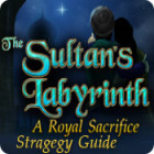 The Sultan's Labyrinth: A Royal Sacrifice Strategy Guide oyunu