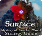 Surface: Mystery of Another World Strategy Guide oyunu