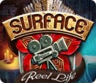 Surface: Reel Life oyunu