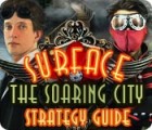 Surface: The Soaring City Strategy Guide oyunu