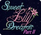 Sweet Lily Dreams: Chapter II oyunu