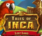 Tales of Inca: Lost Land oyunu