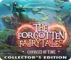 The Forgotten Fairy Tales: Canvases of Time Collector's Edition oyunu