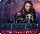 The Myth Seekers 2: The Sunken City oyunu