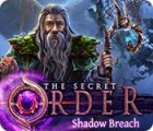 The Secret Order: Shadow Breach oyunu